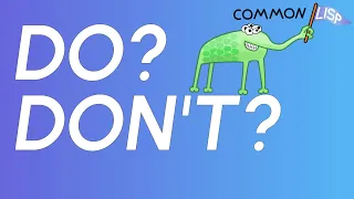 Tail Recursion With Common Lisp Do or Don t