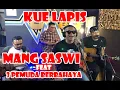 Download Lagu Mang Saswi Feat 3 Pemuda Berbahaya - Kue Lapis (Parody Something Just Like This)