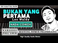 Download Lagu BUKAN YANG PERTAMA [NADA COWOK] REMIX PALEMBANG | KARAOKE FULL LIRIK