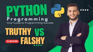 Python Truthy Vs Falsey Learn the Difference in 5 Minutes