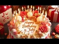 Download Lagu 5 July Birthday Wishes|Happy Birthday Song|Happy Birthday status|Birthday wishes 5th July.Trending‎