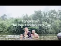 Download Lagu Tangkahan, the real hidden paradise