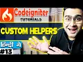 Codeigniter Tutorial in Hindi Custom Helpers Part-13