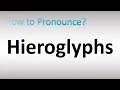 How to Pronounce Hieroglyphs