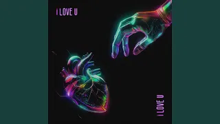 I Love U