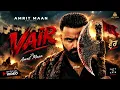 VAIR (OFFICIAL SONG) AMRIT MAAN |THIARAJXTT |LATEST PUNJABI SONGS2026 |NEW SONGS 2026