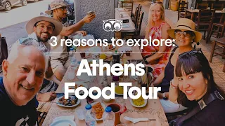 The 3 Best Reasons to Book an Athens Food Tour