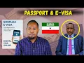 Lagu Passportka Somaliya oo Qofka Hargaysa jooga $500 loogu samaynayo \u0026 E-Visa oo kasii daran!!