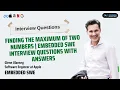 Finding the maximum of two numbers Embedded SWE Interview Questions with Answers