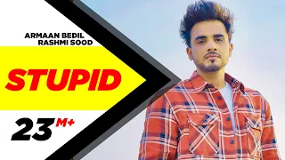 Download Stupid (Official Video) | Armaan Bedil ft Raashi Sood | Tru Makers | Latest Punjabi Songs 2018 MP3