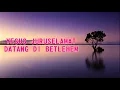 Download Lagu LAGU NATAL : YESUS JURUSELAMAT