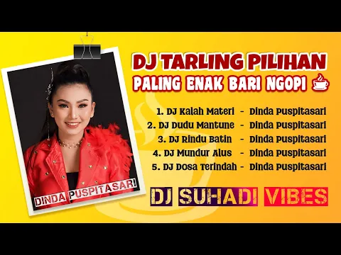 Download MP3 DJ TARLING PILIHAN PALING ENAK BARI NGOPI