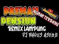 Download Lagu DJ BAGUS REMIX LAMPUNG TERBARU 2021 DJ PREMAN PENSIUN #5