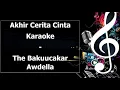 Download Lagu Akhir Cerita Cinta Karaoke The Bakuucakar Awdella