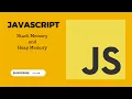 Stack and Heap Memory in Javascript Simply Expain thecodemen