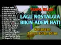 Download Lagu Tembang Kenangan 80an 90an Terbaik | Kumpulan lagu lawas 80an 90an Terpopuler #nostalgia #lagulawas