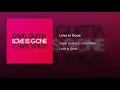 Love Is Gone