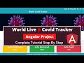World Live Covid Tracker App In Angular Angular Project Corona Live Tracker