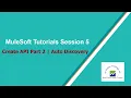 06 - Mule 4 MuleSoft Tutorials Session