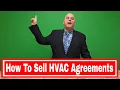 How To Sell HVAC Maintenance Agreements - How To Sell HVAC Maintenance Contracts