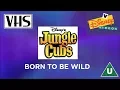 Download Lagu Opening to The Jungle Cubs: Born to be Wild UK VHS (1997)