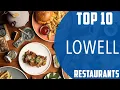 Top 10 Best Restaurants to Visit in Lowell Massachusetts USA - English