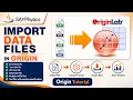 Import Any Data File into OriginPro Excel CSV DAT TXT