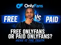 OnlyFans Free or Paid Page Here s What Nobody Explains