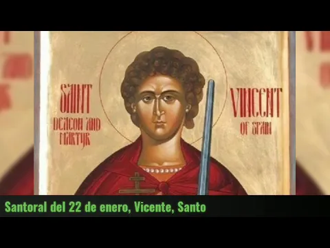 Download MP3 Santoral del 22 de enero, Vicente, Santo