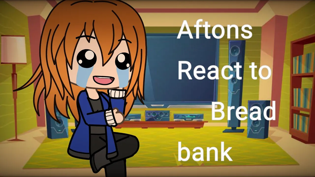 Afton Family React to bread bank /// [Gacha life]