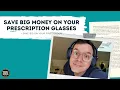 Save BIG Money on your Prescription Eye Glasses