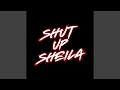 Lagu Shut Up Sheila