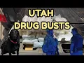 Utah Drug Busts Massive Seizures and Arrests Across the State