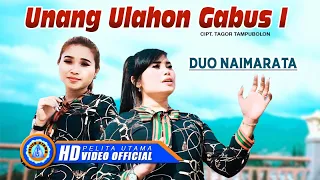 Download Duo Naimarata - UNANG ULAHON GABUS I | Lagu Batak Terbaru 2021 (Official Music Video) MP3