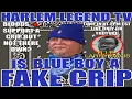 IS BLUE BOY A FAKE CRIP FAMOUS BY WAY OF DEATH IS HE OR NOT