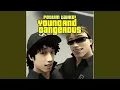 Download Lagu Young and Dangerous (feat. Potlim)
