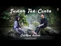 Download Lagu Cut Rani - Sudah Tak Cinta (Official Music Video)