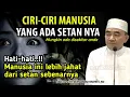 Download Lagu Ciri ciri Manusia Yang Ada Setannya || KH. Muhammad Bakhiet