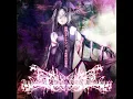 精神ノ乖離ノ、叫ビト嘆キ。 - Imperial Circus Dead Decadence