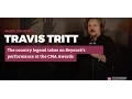 Travis Tritt Talks About Beyonce s Performance at the CMA Awards