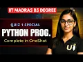 Python Prog in ONE SHOT All Concepts Qstns Covered Sept 2025 Quiz 1 IIT MADRAS BS Degree