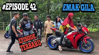 Download #EPISODE 42 - KEHIDUPAN EMAK GILA 🔥 MP3