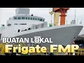 Cakep, Penampakan Frigat FMP Jelang Peluncuran