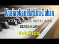 Download Lagu KUSIAPKAN HATIKU TUHAN [KARAOKE ROHANI] NIKITA ll NADA WANITA FIS=DO