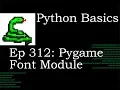 Python Basics Pygame Font Module