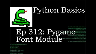 Python Basics Pygame Font Module