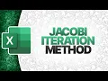 Jacobi Iteration Method In Excel Numerical Methods