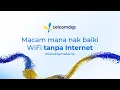 Cara Atasi \u0026 Baiki WiFi Tiada Internet | #SettleSamaSama CelcomDigi