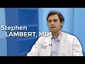 Meet Primary Care Physician Stephen Lambert MD
