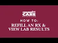 Patient Portal How to refill an Rx and view lab results